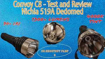 Convoy C8 Review and Beam Shots - Nichia 519A Dedomed