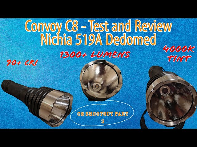 Convoy C8 Review and Beam Shots - Nichia 519A Dedomed - YouTube