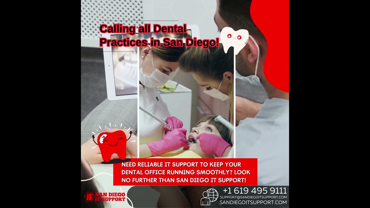 🦷 Calling all Dental Practices in San Diego! | San Diego IT Support