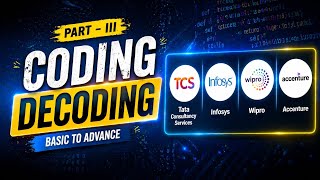 Coding Decoding Part - III  | Coding Decoding Reasoning | Coding Decoding Practice Questions 