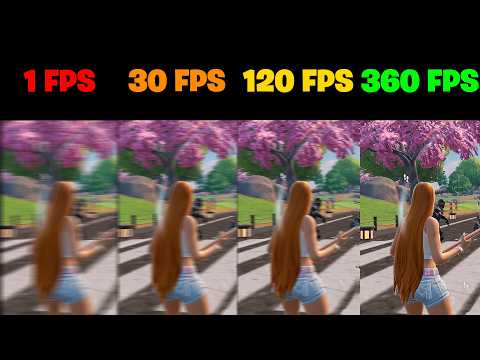 Fortnite 1fps vs 10fps vs 30fps vs 60fps vs 120fps vs 144fps vs 165fps vs 240fps vs 360fps