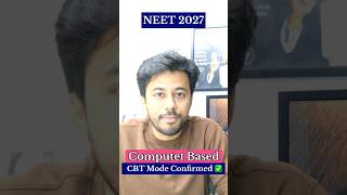 NEET 2027 CBT Mode Confirmed! 🎉 Big News For All Aspirants! | Kshitiz Sir #shorts