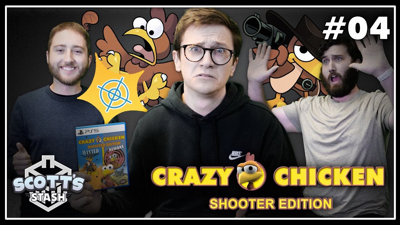 Crazy Chicken Shooter Edition - Scott, Sam, Eric and the Worst Year Ever