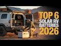 Top 6 Best Battery For Solar RV System 2026!