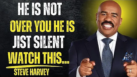 He’s Not Over You, He’s Just Silent 😶💔 | Steve Harvey Motivational Speech