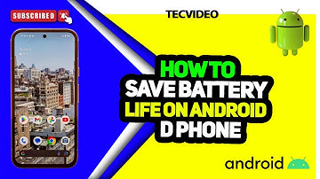 How to Save Battery Life on Android Phones 2025