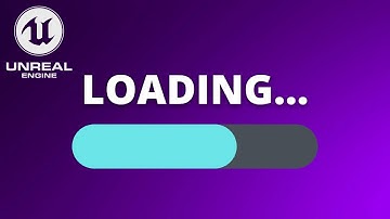 How to Make a Simple Loading Screen in Unreal Engine 5