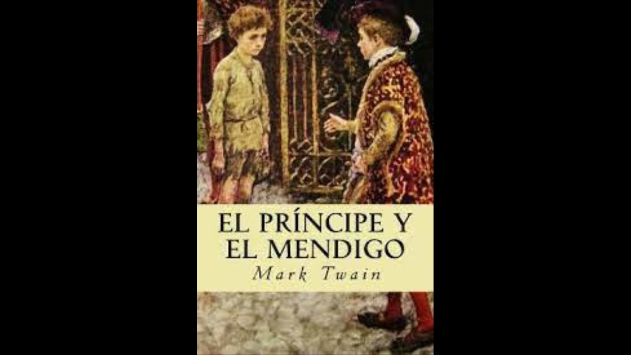 El príncipe y el mendigo Mi Novela Favorita Podcast Audiolibro - YouTube