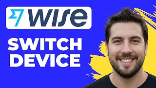 How To Change Trusted Or Registered Device In Wise (Working 2026)