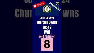 Churchill Downs Best Bets for June 13. #kentuckyhorseracing  #churchilldowns  #horseracingpicks
