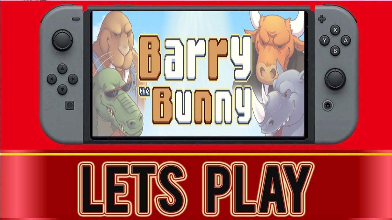 Barry the Bunny Nintendo Switch Gameplay - YouTube