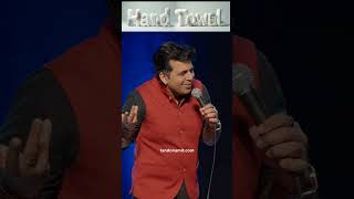Hand Towel- Stand up Comedy by Amit Tandon #standupcomedy #amittandon #comedy