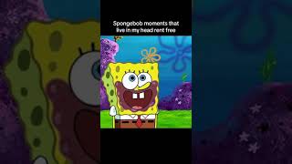 Spongebob moments that live rent free in my head Part 1