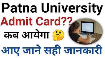 Patna University Admit Card When Come?? And How to Download 2020|Educational point