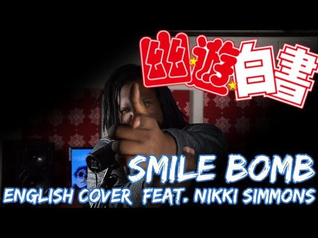 YU YU HAKUSHO OP "Smile Bomb" Cover - Tre Watson & Nikki Simmons