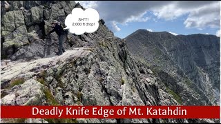 Conquering the Deadly Knife Edge of Mt. Katahdin - July 2022