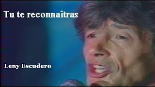 Leny Escudero - Tu Te Reconnaîtras (live 1987) chords