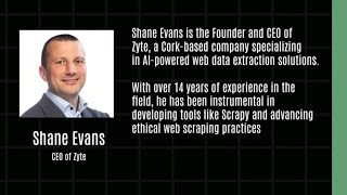 The history, present, and future of Scrapy - With Shane Evans, CEO of Zyte - Web Scraping Insights