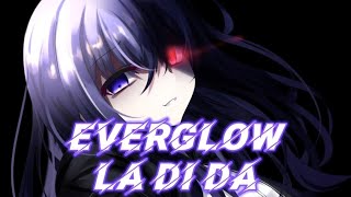 [Nightcore] EVERGLOW - LA DI DA