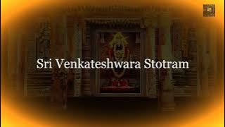 Sri Venkateswara Stotram | Kamalakucha Choochuka Kunkumatho | Sumukham Suhrudam Sulabham Sukhadam