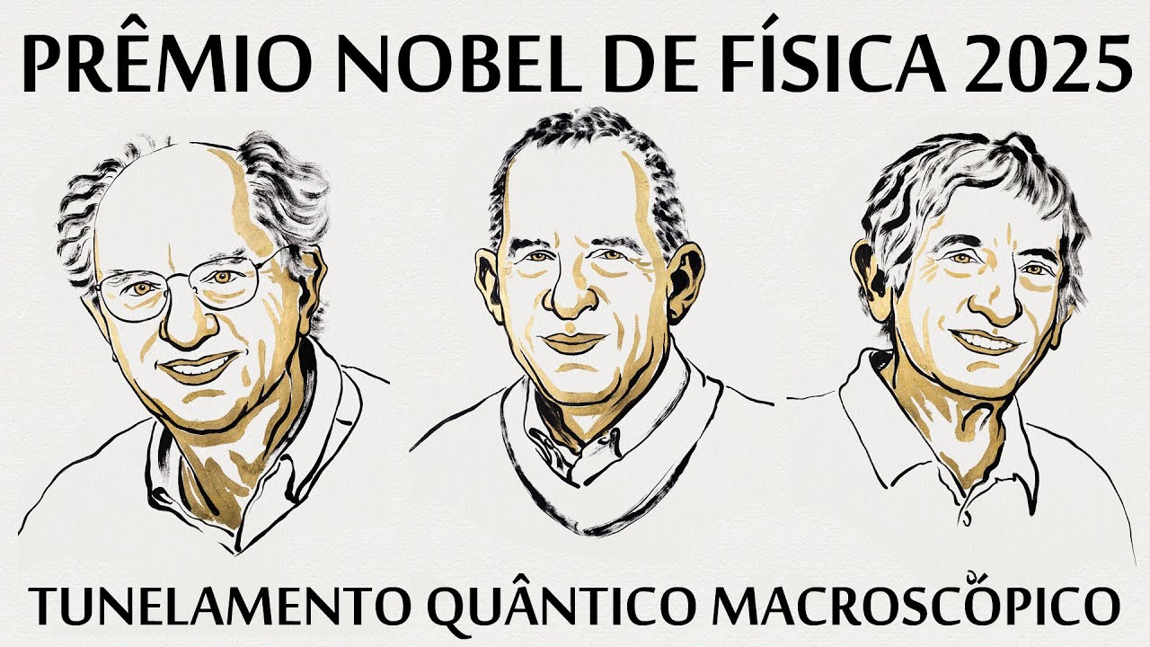 PRÊMIO NOBEL DE FÍSICA 2025 - TUNELAMENTO QUÂNTICO MACROSCÓPICO