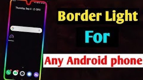 Border light Kaise Lagaye | How To set border lights any Android mobile|how to put round color light