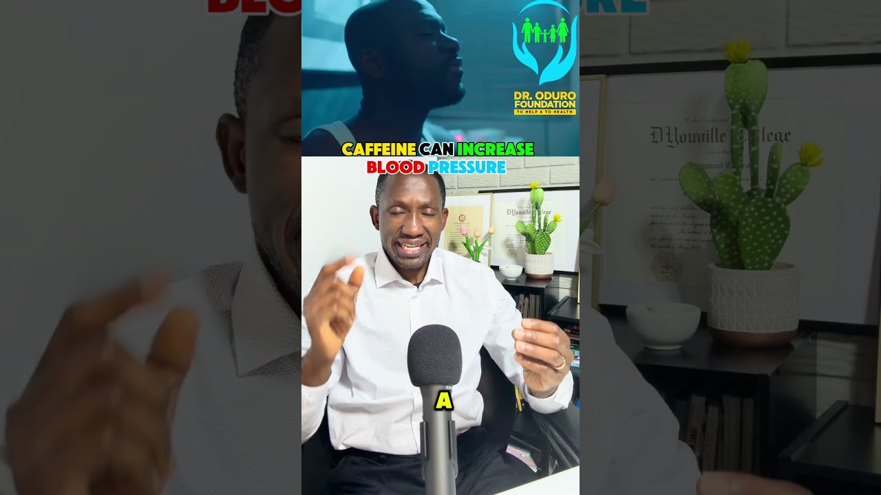 Dr. Oduro - Caffeine Can Increase BP by 6 to 8 points 