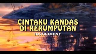 Cintaku Kandas Di Rerumputan Instrument