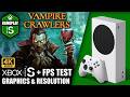 Vampire Crawlers - Xbox Series S Gameplay + FPS Test