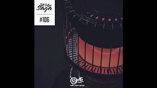 The Vibe Saga 106 by Just Vibe @ Radio RapTz