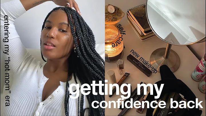 Getting my confidence back after having my baby