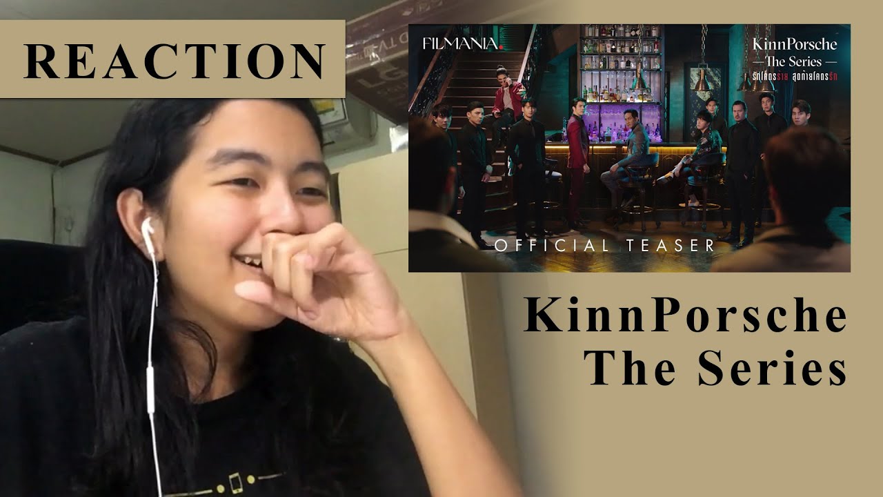 Reaction [Official Teaser] KinnPorsche The Series รักโคตรร้าย สุดท้าย