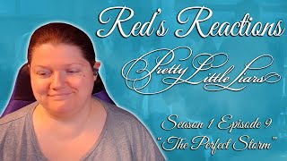 Pretty Little Liars S01E09: The Perfect Storm | Reaction | Part 2