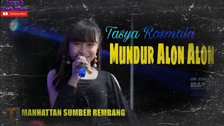 Tasya Rosmala - Mundur Alon Alon | 16 Agustus 2019 | Live Streaming Manhattan Mongkle-Mongkle