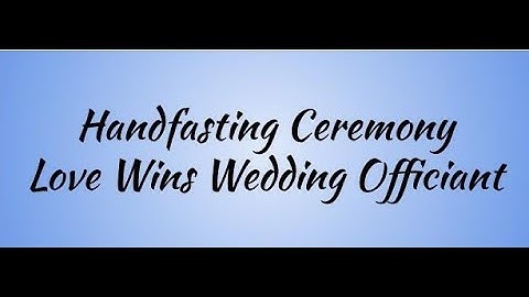 Handfasting Ceremony