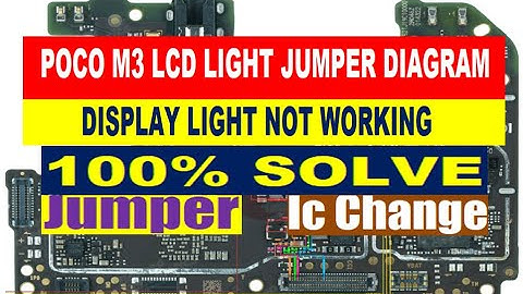 Poco M3 LCD Light Jumper Diagram | Display Blank Solution | Light IC Replacement