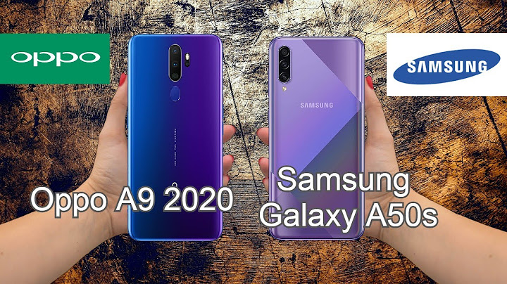 So sánh a50s và oppo a9 năm 2024