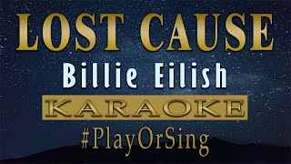 Lost Cause - Billie Eilish (KARAOKE VERSION)