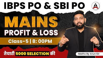 DI Mains Level -5 | DI Based on Profit and Loss | IBPS PO & SBI PO Mains 2025 | Live at 8 : 00 PM
