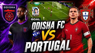 🔥 ODISHA FC vs PORTUGAL 🇮🇳⚽ | Dream Match Gameplay | Can Odisha FC Win? 😱 In FC mobile 