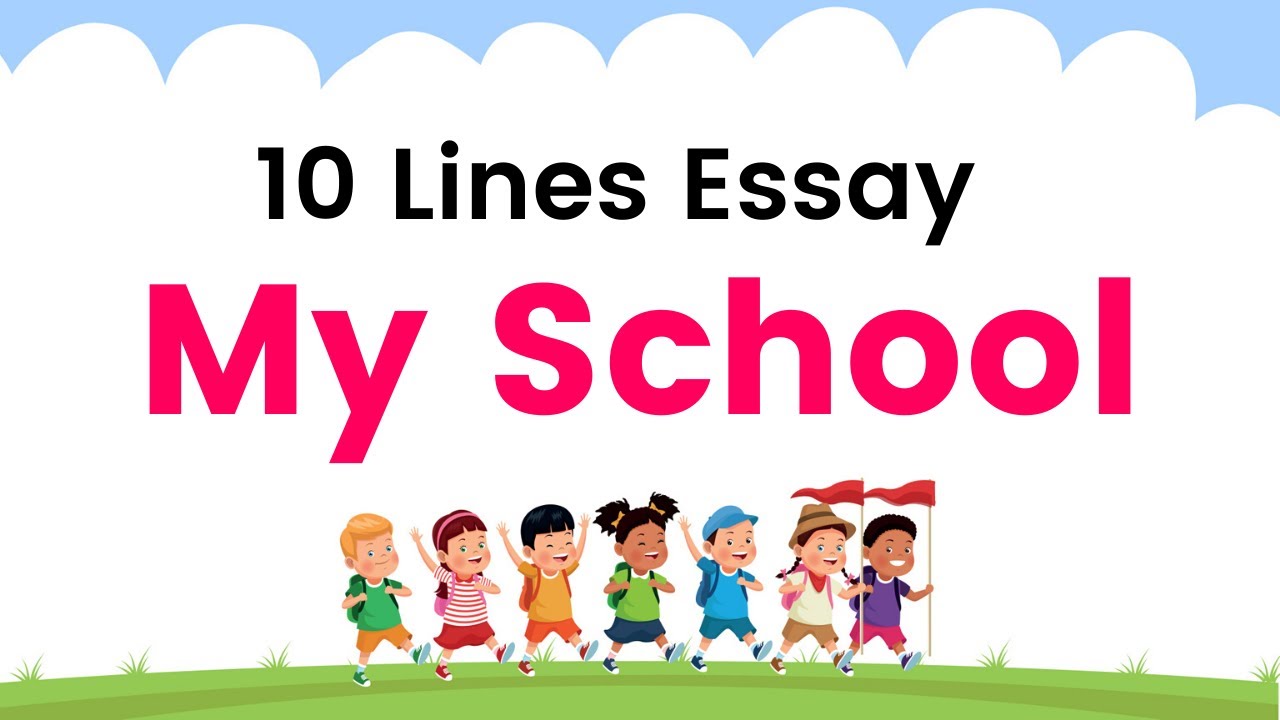 school ka essay 10 line