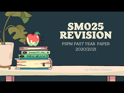 SM025 REVISION PSPM 2021 PAPER [PART 1]