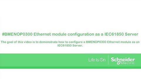 BMENOP0300 Ethernet module configuration as a IEC61850 Server