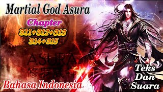 martial god asura 311 312 313 314 315 streaming novel online bahasa Indonesia teks dan suara