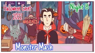 Halloween Event 2022 - Monster Mash - Good Pizza Great Pizza - Night 8
