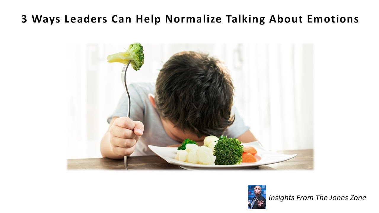 Three Ways Leaders Can Help Normalize Talking About Emotions
