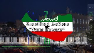 Somaliland Anthem Samo Ku Waar - Piano