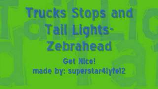 Truck Stops and Tail Lights- Zebrahead Lyrics
