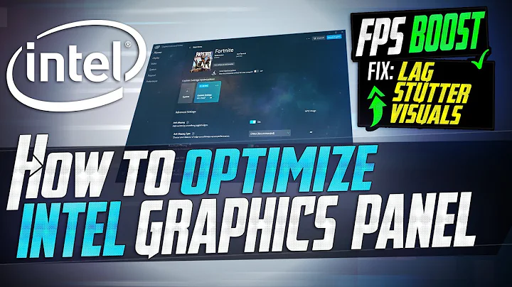 🔧 How to Optimize INTEL Graphics For GAMING & Performance The Ultimate GUIDE 2021 Update