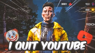 I Quit YouTube ? Dead by Daylight Mobile 🔥 KynoX Gaming